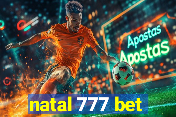 natal 777 bet